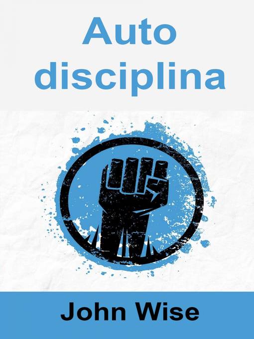 Title details for Autodisciplina by John Wise - Available